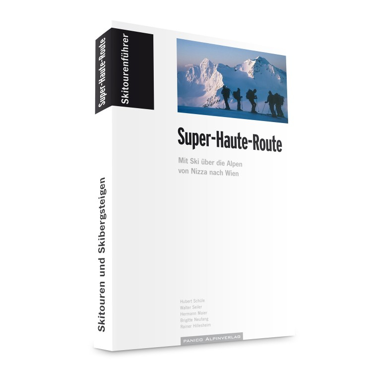 Levně Skialpinistický průvodce Super Haute Route Skitourenführer
