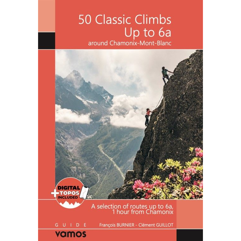 Lezecký průvodce Chamonix: 50 Classic Climbs up to 6a