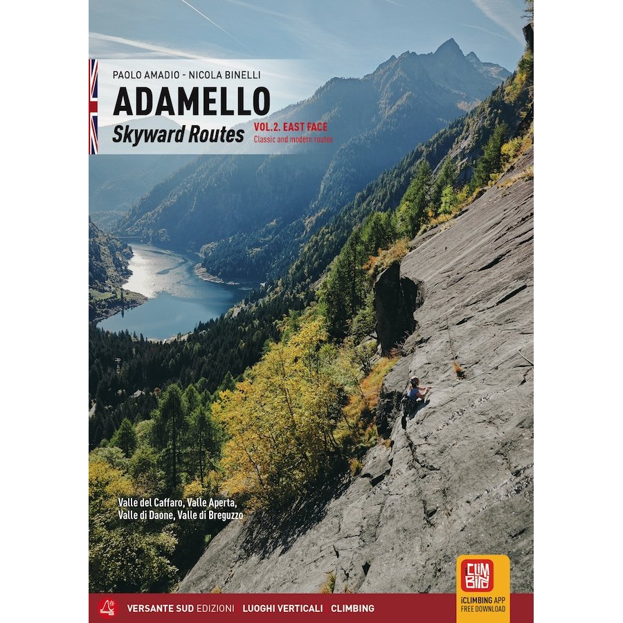 Lezecký průvodce Adamello - Skyward Routes: Díl 2 Východní stěna anglická verze
